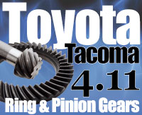 Tacoma 4.11 Gears Sierra Gear and Axle