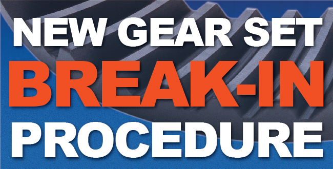 Ring Pinion Gear Break In