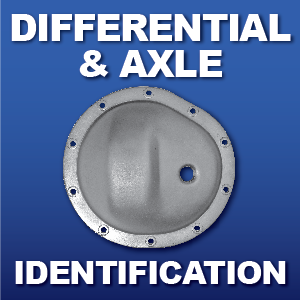 Technical Help - Axle and Differential Rear End Identification