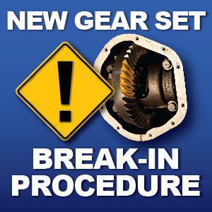 Differential rear end gear break in procedure