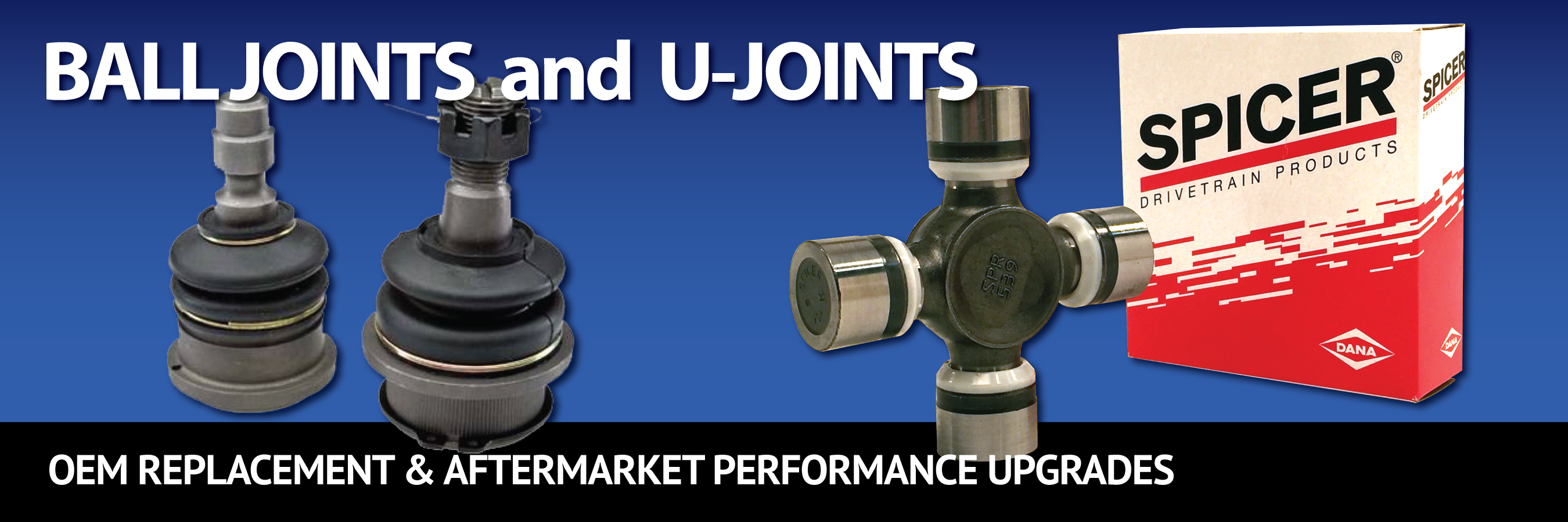 Ball Joints - OEM Replacement, Stock, Synergy Ball Joints U-Joints including Dana Spicer Ujoints